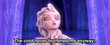 Elsa from Disney's "Frozen" (2013) wears her hair in a loose side braid and says, "The cold never bothered me anyway."