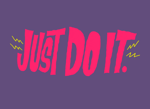 Just do it...tomorrow.