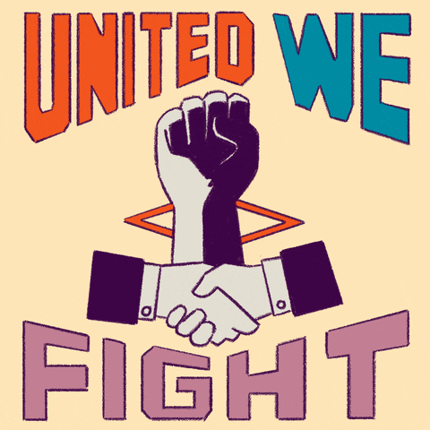 Fist in air and two hands shaking with the text "United We Fight".