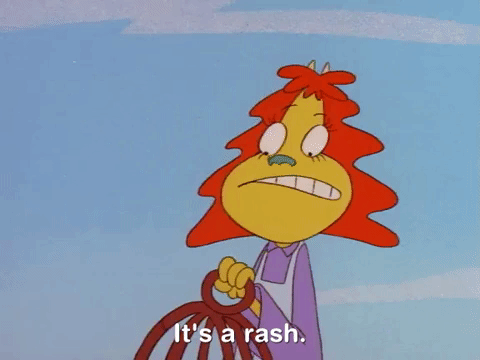 A cartoon person says, "It's a rash."