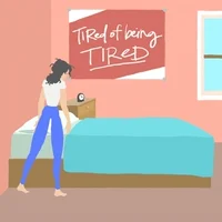 Animated woman falls on her bed.
Text: Tired of being TIRED.