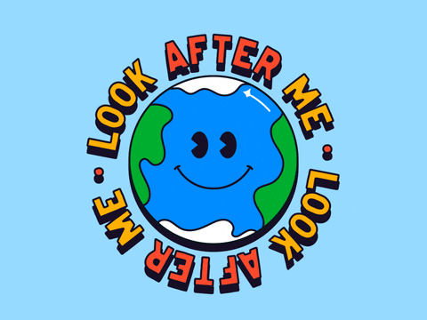 Smiling cartoon Earth with the text "Look after me" spinning around it.