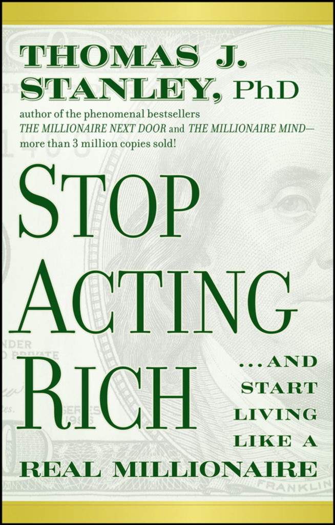 A book cover with an American dollar bill as the background to become financially literate. The title on the cover is "Stop Acting Rich".