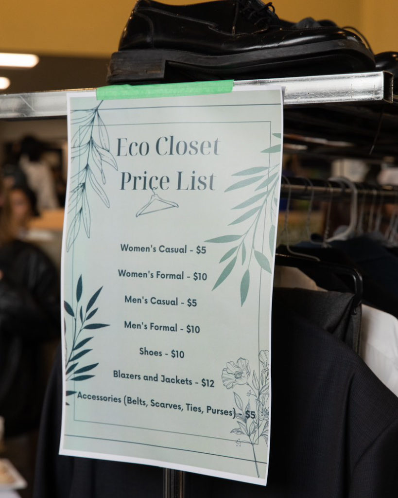 Poster of Sustainable Eco Closet Price list.

Women's casual $5
Women's formal $10
Men's casual $5
Men's formal $10
Shoes $10
Balzers and jackets $12 
Accessories $5