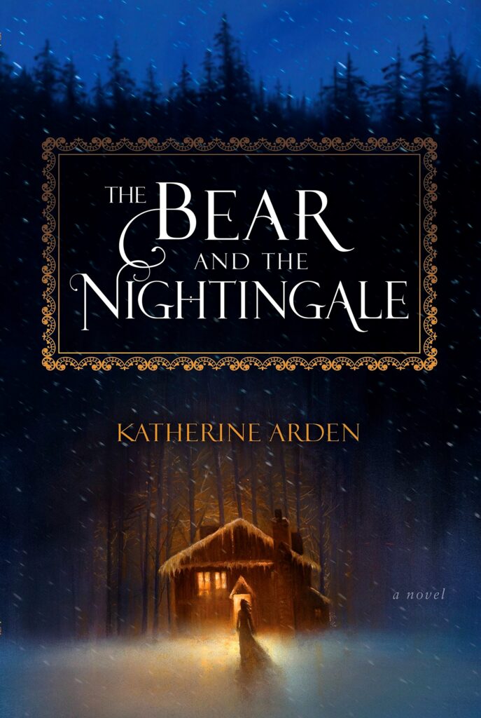 Cover of the book "The Bear and the Nightingale" by Katherine Arden.