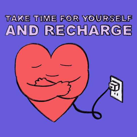 A animation of a heart hugging itself with the caption reading, "Take time for yourself and recharge"