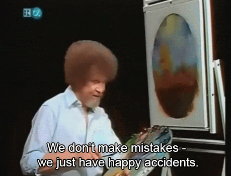 Video of Bob Ross saying, "We don't make mistakes - we just have happy accidents."